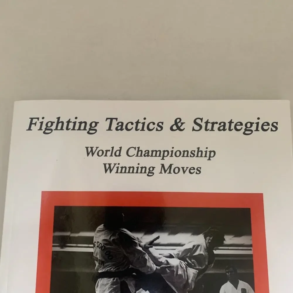Fighting Tactics & Strategies: World Championship Winning Moves by Dan Anderson